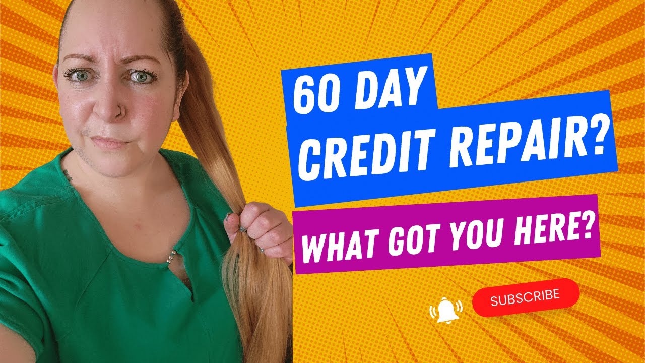 60 Day Credit Repair