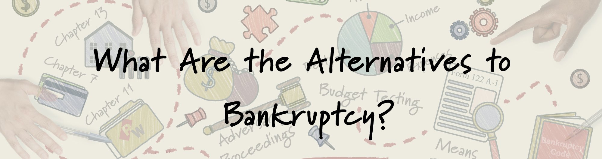 Alternative To Bankruptcy