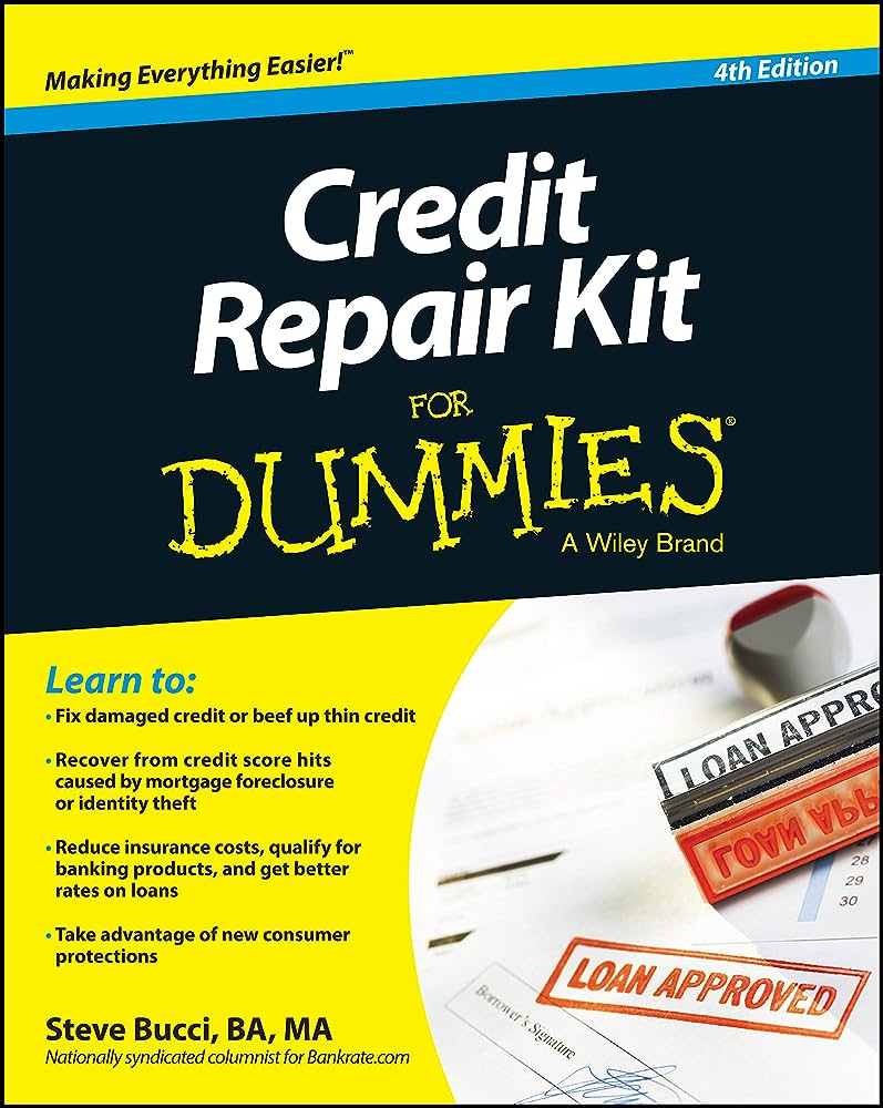 Credit Repair For Dummies