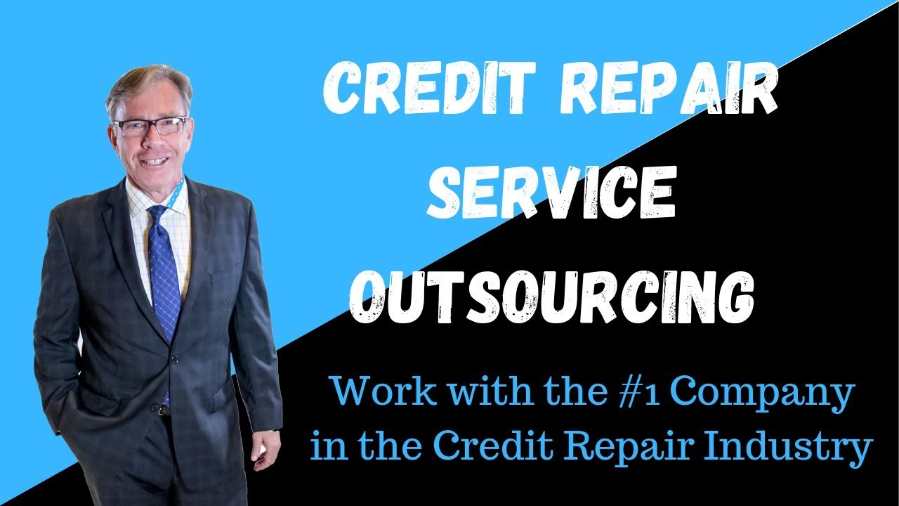 Outsource Credit Repair