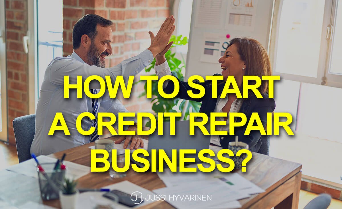 Start A Credit Repair Business