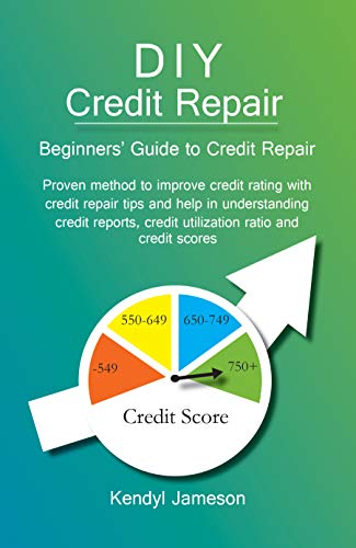 DIY Credit Repair: Tips For Taking Matters Into Your Own Hands