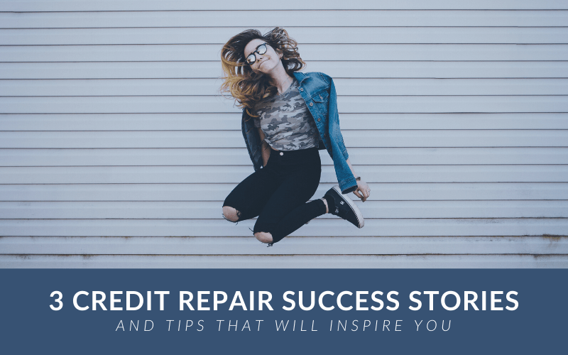 Credit Repair Success Stories: Real-Life Examples