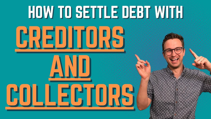 How To Negotiate With Creditors And Settle Debts